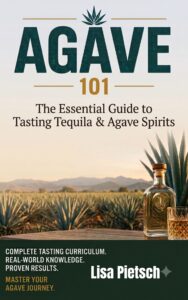 Book Cover: Agave 101: A Beginner's Guide to Tasting Tequila, Mezcal, and the World of Agave Spirits