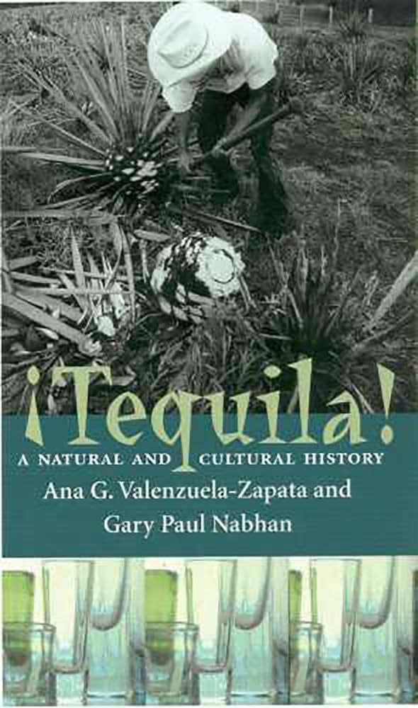 Book Cover: Tequila: A Natural and Cultural History