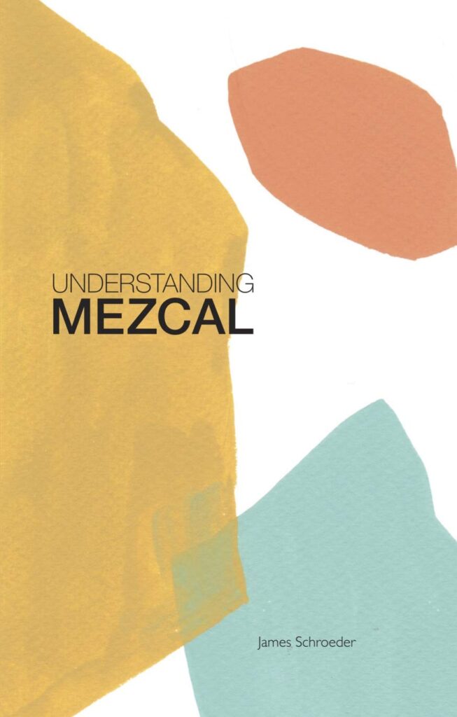 Book Cover: Understanding Mezcal