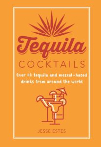 Book Cover: Tequila Cocktails